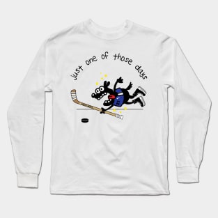 Just One Of Those Days Hockey Dog Long Sleeve T-Shirt